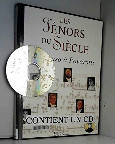 9782732425474: LES TENORS DU SIECLE. De Caruso  Pavarotti, avec CD