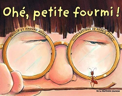 Oh' Petite Fourmi ! (English and French Edition) (9782732425733) by Hoose, Hannah