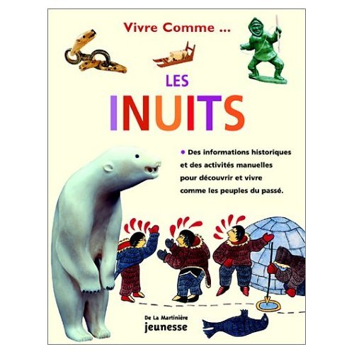 Stock image for vivre comme les inuits for sale by Better World Books