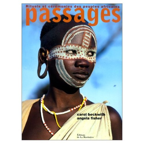 Passages (9782732427249) by Beckwith, Carol; Fisher, Angela