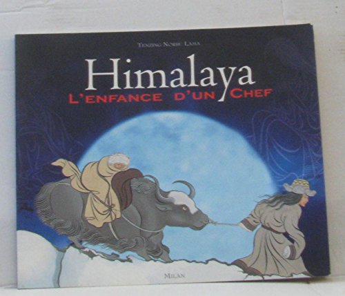 9782732427461: Himalaya, l'enfance d'un chef