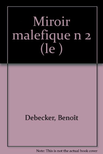 Beispielbild fr Le Miroir Malfique zum Verkauf von Ammareal