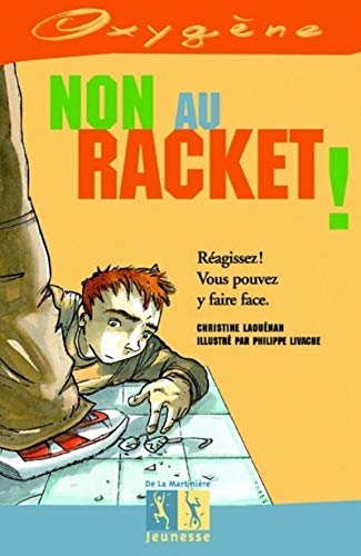 Stock image for Non au racket ! Ragissez ! Vous pouvez y faire face for sale by Ammareal