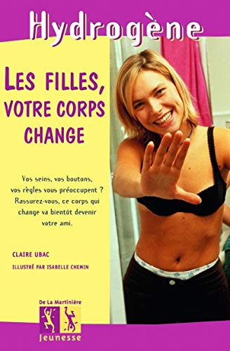 Beispielbild fr Les filles, votre corps change zum Verkauf von Ammareal