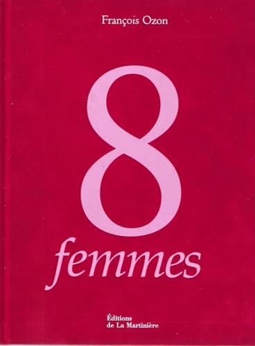 9782732428468: 8 femmes : L'Album