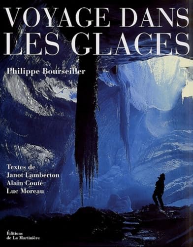 9782732428864: Voyage dans les glaces