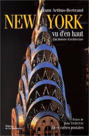 Stock image for New York vu d'en haut : Une histoire d'architecture (20 cartes postales d�tachables) for sale by Wonder Book
