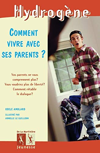 Beispielbild fr Comment vivre avec ses parents ? zum Verkauf von Ammareal