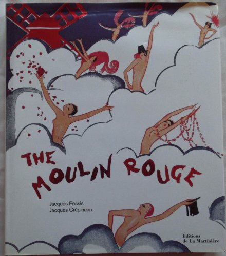 Beispielbild fr The Moulin Rouge zum Verkauf von Plain Tales Books