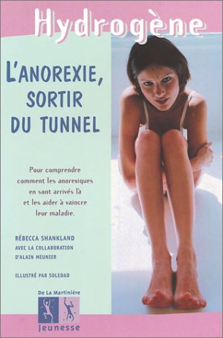 Stock image for L'Anorexie, sortir du tunnel for sale by medimops