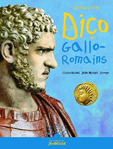 9782732430140: Le dico des Gallo-Romains
