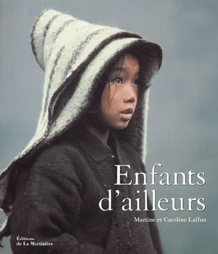 Beispielbild fr Enfants d'ailleurs (pt format) (ancien prix diteur : 42 euros) zum Verkauf von Ammareal