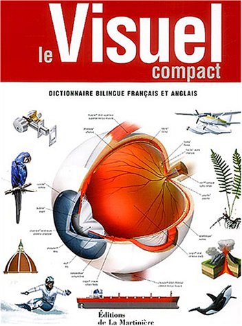 Beispielbild fr Le visuel compact: Dictionnaire bilingue français et anglais zum Verkauf von WorldofBooks