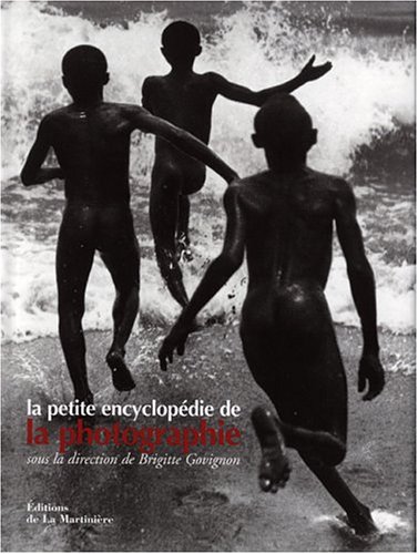 Beispielbild fr La petite encyclopdie de la photographie zum Verkauf von medimops