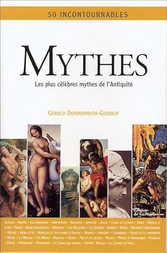 9782732431208: Mythes: Les plus clbres mythes de l'Antiquit