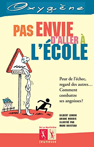 9782732431918: Pas envie d'aller  l'cole (Oxygne)