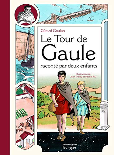 Imagen de archivo de Le tour de Gaule racont par deux enfants a la venta por Ammareal