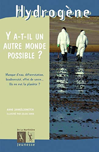 9782732432014: Y A T Il Un Autre Monde Possible ? (Hydrogne) (French Edition)