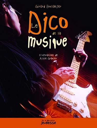 Stock image for Le Dico de la musique for sale by Ammareal