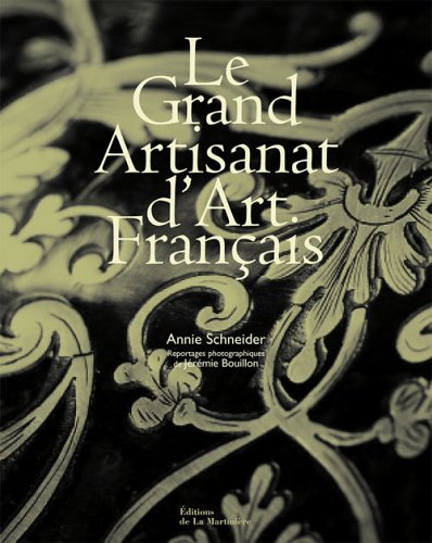Le Grand Artisanat d'Art Francais