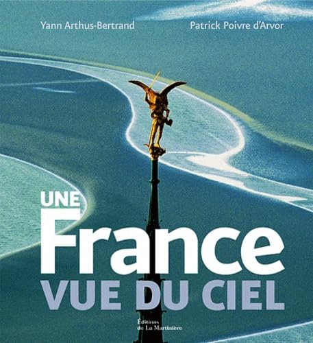 Stock image for Une France Vue Du Ciel Edt05 Fl (French Edition) for sale by ThriftBooks-Dallas