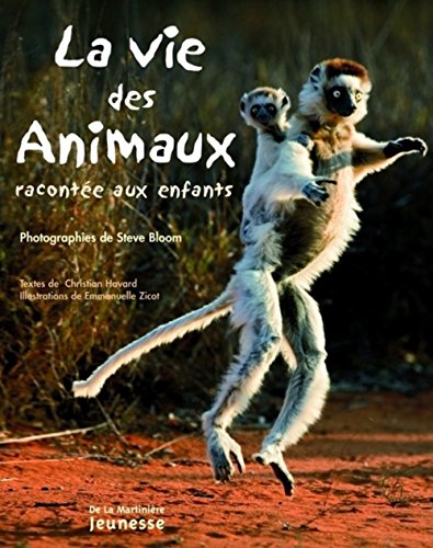 Stock image for La Vie Des Animaux Raconte Aux Enfants for sale by RECYCLIVRE