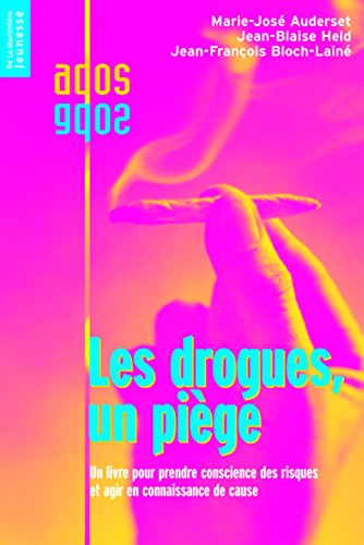 Stock image for Les drogues, un pige for sale by Ammareal
