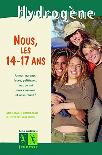 Stock image for Nous, les 14-17 ans for sale by Ammareal