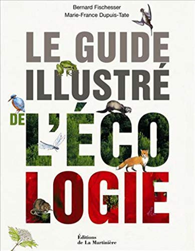 9782732434285: Le Guide illustr de l'cologie