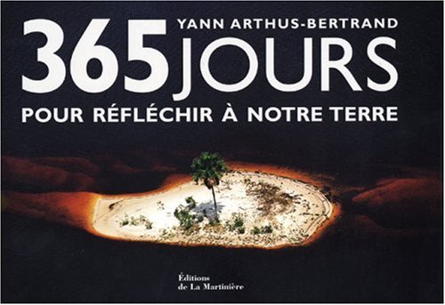 9782732434414: 365 Jours pour rflchir  notre Terre