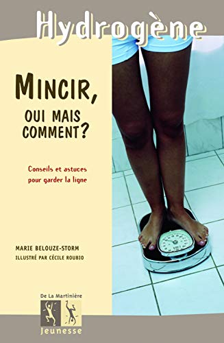 Beispielbild fr Mincir, oui mais comment ? (French Edition) zum Verkauf von Better World Books