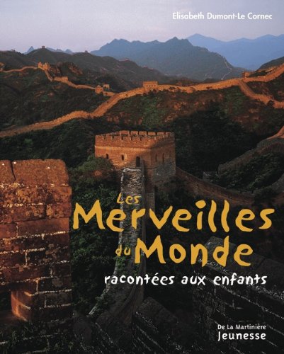 Stock image for Les Merveilles du Monde : Racontes aux enfants for sale by Ammareal