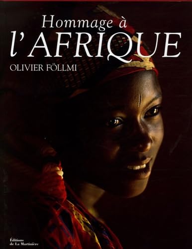 Stock image for Hommage ? L'Afrique - Olivier F?llmi for sale by Book Hmisphres