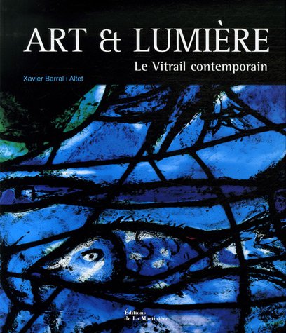 ART & LUMIERE: Le Vitrail Contemporain