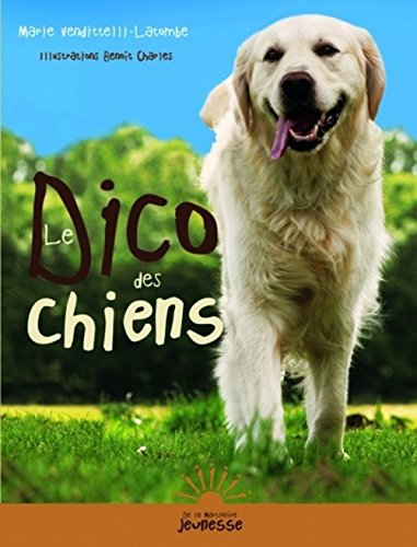 Stock image for Le Dico des chiens for sale by medimops
