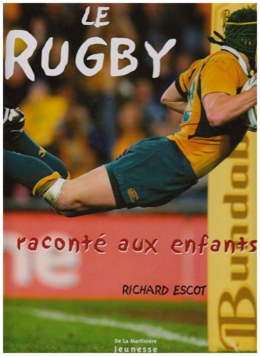 Stock image for Le Rugby racont aux enfants for sale by Ammareal
