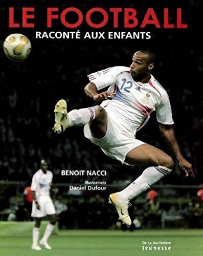 9782732435725: Le football racont aux enfants