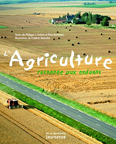 Stock image for L'Agriculture raconte aux enfants for sale by Ammareal