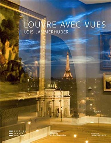 9782732436616: Louvre avec vues: Editions Muse du Louvre / Editions Lammerhuber