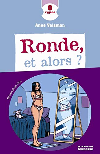 Imagen de archivo de Ronde Et Alors ? (French Edition) a la venta por Better World Books: West