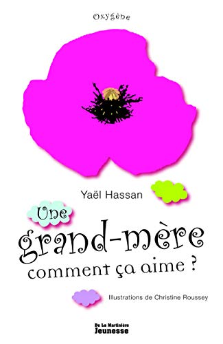 Beispielbild fr Une grand-m re comment ça aime ? Hassan, Yael and Roussey, Christine zum Verkauf von LIVREAUTRESORSAS