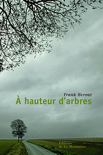 A hauteur d'arbres (French Edition) (9782732437118) by Frank Horvat