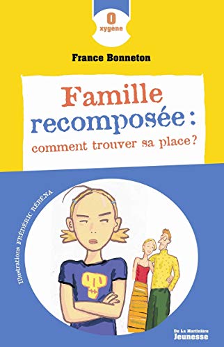 Beispielbild fr Famille recompose : comment trouver sa place ? zum Verkauf von Ammareal