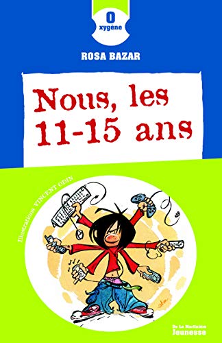 Stock image for nous, les 11-15 ans for sale by Better World Books