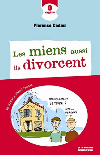 Stock image for Les Miens aussi ils divorcent for sale by Ammareal