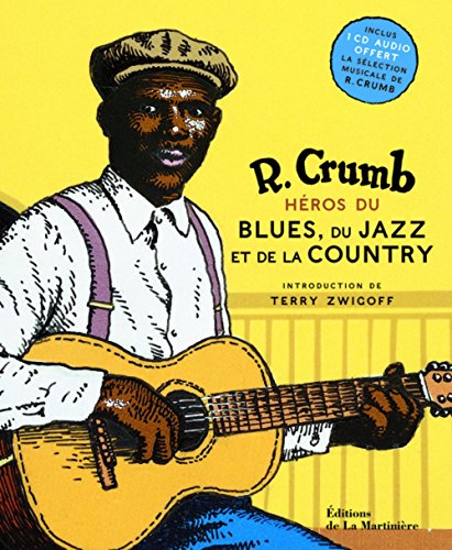 9782732437651: Hros du blues, du jazz et de la country: inclus 1 CD slection musicale de R. Crumb