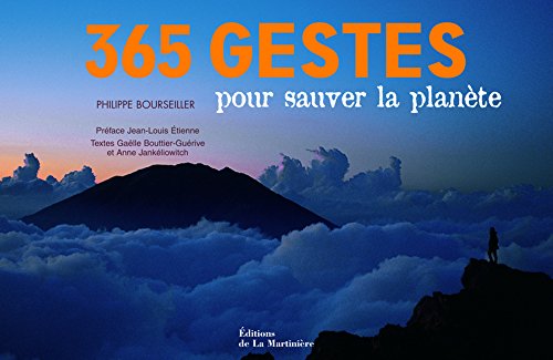 Beispielbild fr 365 Gestes pour sauver la plante zum Verkauf von Ammareal