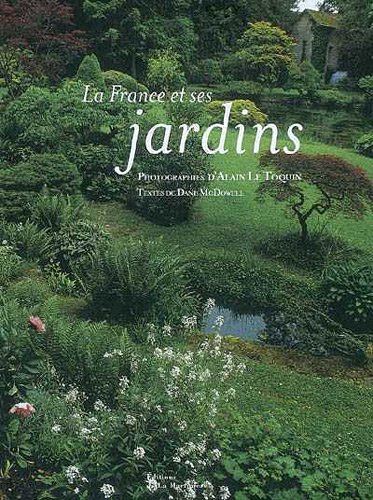 Beispielbild fr La France et ses jardins zum Verkauf von Ammareal