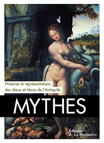 Beispielbild fr Mythes : Histoires et reprsentations des dieux et des hros de l'Antiquit zum Verkauf von medimops