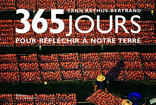 Beispielbild fr 365 Jours Pour Rflchir  Notre Terre zum Verkauf von RECYCLIVRE